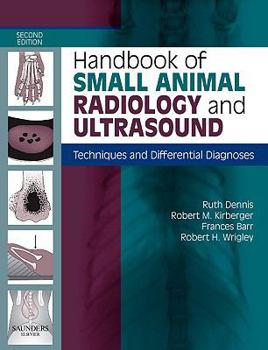 Paperback Handbook of Small Animal Radiology and Ultrasound: Techniques and Differential Diagnoses Book