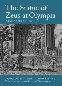 Hardcover The Statue of Zeus at Olympia: New Approaches Book
