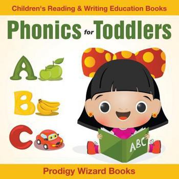 Paperback Phonics for Toddlers: Children's Reading & Writing Education Books Book