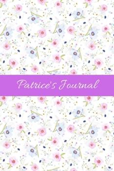 Paperback Patrice's Journal: Cute Personalized Name Notebook for Girls & Women - Blank Lined Gift Journal/Diary for Writing & Note Taking Book
