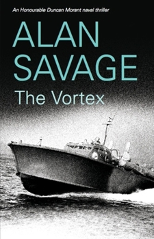 The Vortex - Book #4 of the Honourable Duncan Morant