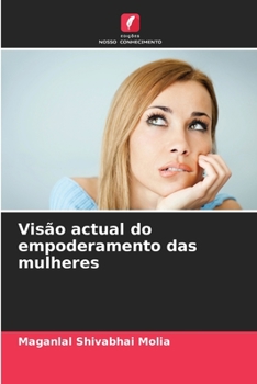 Visão actual do empoderamento das mulheres