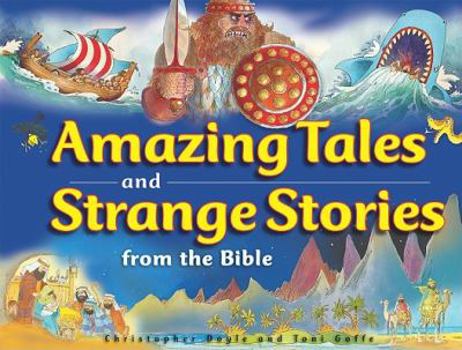 Hardcover Amazing Tales and Strange Stories of the Bible Book