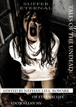 Paperback Tales of the Undead - Suffer Eternal Anthology Book