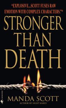 Stronger Than Death - Book #3 of the Kellen Stewart