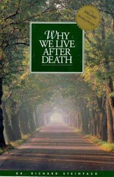 Paperback Why We Live After Death Book