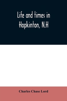 Paperback Life and times in Hopkinton, N.H Book