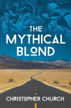 The Mythical Blond - Book #9 of the Mason Braithwaite