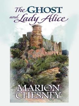 The Ghost and Lady Alice - Book #9 of the Regency Royal
