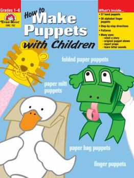 Paperback How to Make Puppets with Children: Grades 1-6 Book