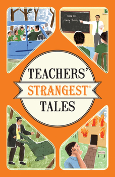 Paperback Teachers' Strangest Tales Book