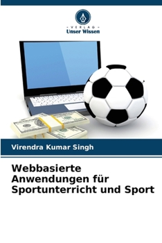 Webbasierte Anwendungen für Sportunterricht und Sport (German Edition)