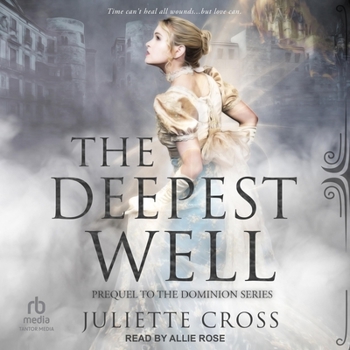 The Deepest Well - Book  of the Dominion