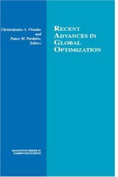 Paperback Recent Advances in Global Optimization (Princeton Series in Computer Science) Book