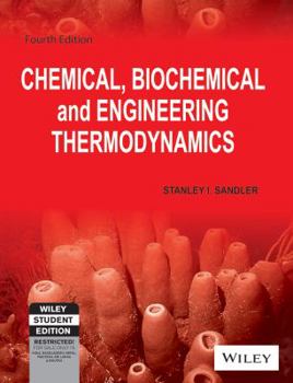 Paperback Chemical, Biochemical, and Engineering Thermodynamics Book