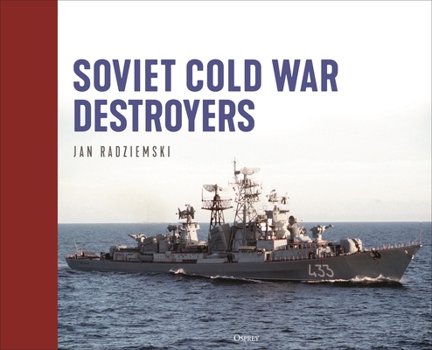 Hardcover Soviet Cold War Destroyers Book