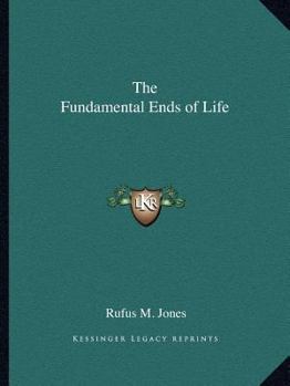 Paperback The Fundamental Ends of Life Book