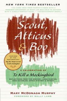 Paperback Scout, Atticus & Boo: A Celebration of to Kill a Mockingbird Book