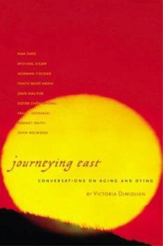 Paperback Journeying East: Conversations on Aging and Dying Book