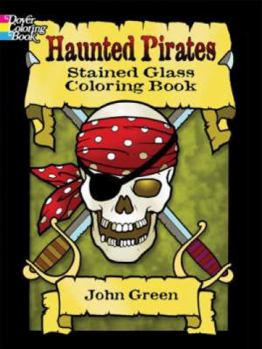 Paperback Haunted Pirates Stained Glass Coloring Book