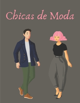 Paperback Chicas de Moda: Para adultos, adolescentes [Spanish] Book