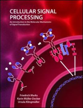 Paperback Cellular Signal Processing: An Introduction to the Molecular Mechanisms of Signal Transduction Book