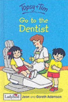 Hardcover Topsy And Tim Go To The Dentist Book