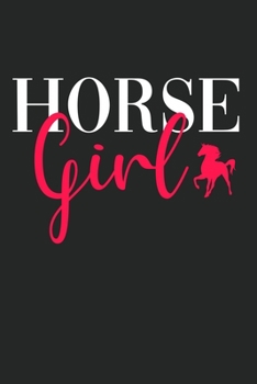 Paperback Horse Girl: College Ruled Notebook (6x9 inches) with 120 Pages Book