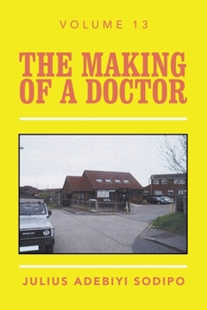 Paperback The Making of a Doctor Book