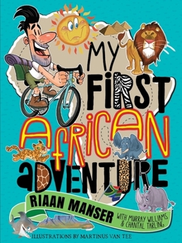 Paperback My First African Adventure Book