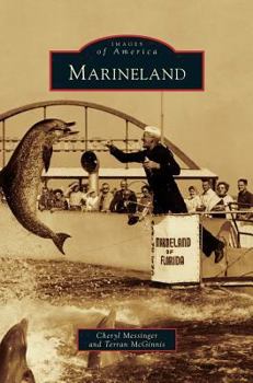 Marineland (Images of America: Florida) - Book  of the Images of America: Florida