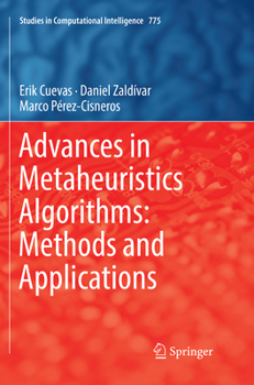 Paperback Advances in Metaheuristics Algorithms: Methods and Applications Book
