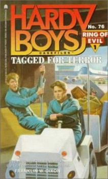 Tagged For Terror - Book #76 of the Hardy Boys Casefiles