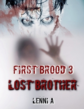 Paperback First Brood: Lost Brother Book