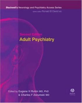 Adult Psychiatry: Blackwell's Neurology and Psychiatry Access Series (Access)