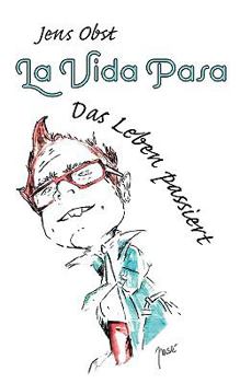 Paperback La Vida Pasa [German] Book