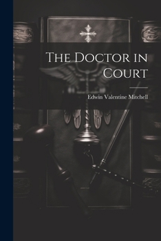 Paperback The Doctor in Court Book