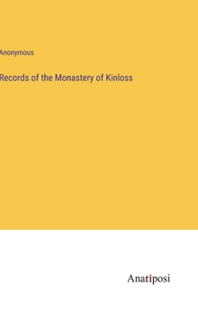 Hardcover Records of the Monastery of Kinloss Book