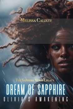 Paperback Dream of Sapphire: Olivia's Awakening Book
