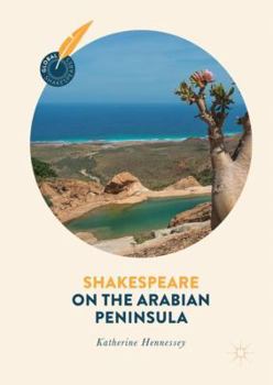 Hardcover Shakespeare on the Arabian Peninsula Book