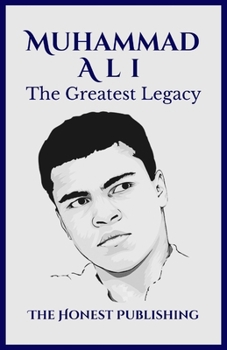 Paperback Muhammad Ali: The Greatest Legacy Book