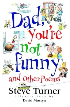 Hardcover Dad, You're Not Funny and Other Poems Book