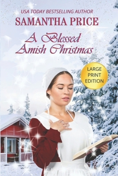A Blessed Amish Christmas - Book #4 of the Amish Christmas