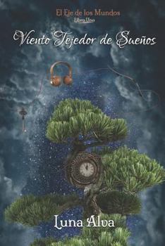 Paperback Viento Tejedor de Sueños [Spanish] Book