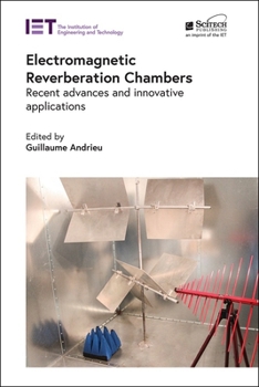 Hardcover Electromagnetic Reverberation Chambers: Recent Advances and Innovative Applications Book