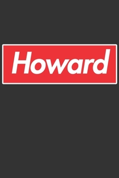 Paperback Howard: Howard Planner Calendar Notebook Journal, Personal Named Firstname Or Surname For Someone Called Howard For Christmas Book