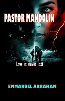 Paperback Pastor Mandolin: Love is never lost. Book