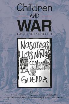 Hardcover Children and War Past and Present: Volume 2 Book