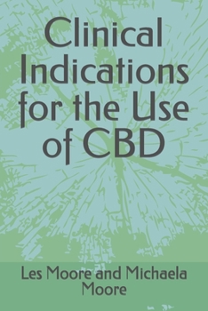 Paperback Clinical Indications for the Use of CBD Book