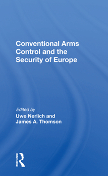 Paperback Conventional Arms Control and the Security of Europe Book